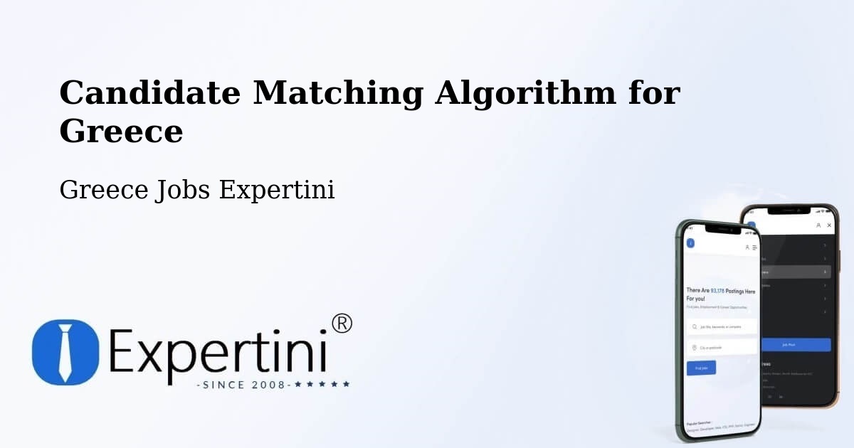 Candidate Matching Algorithm Overview – Koímisi - Greece Jobs Expertini