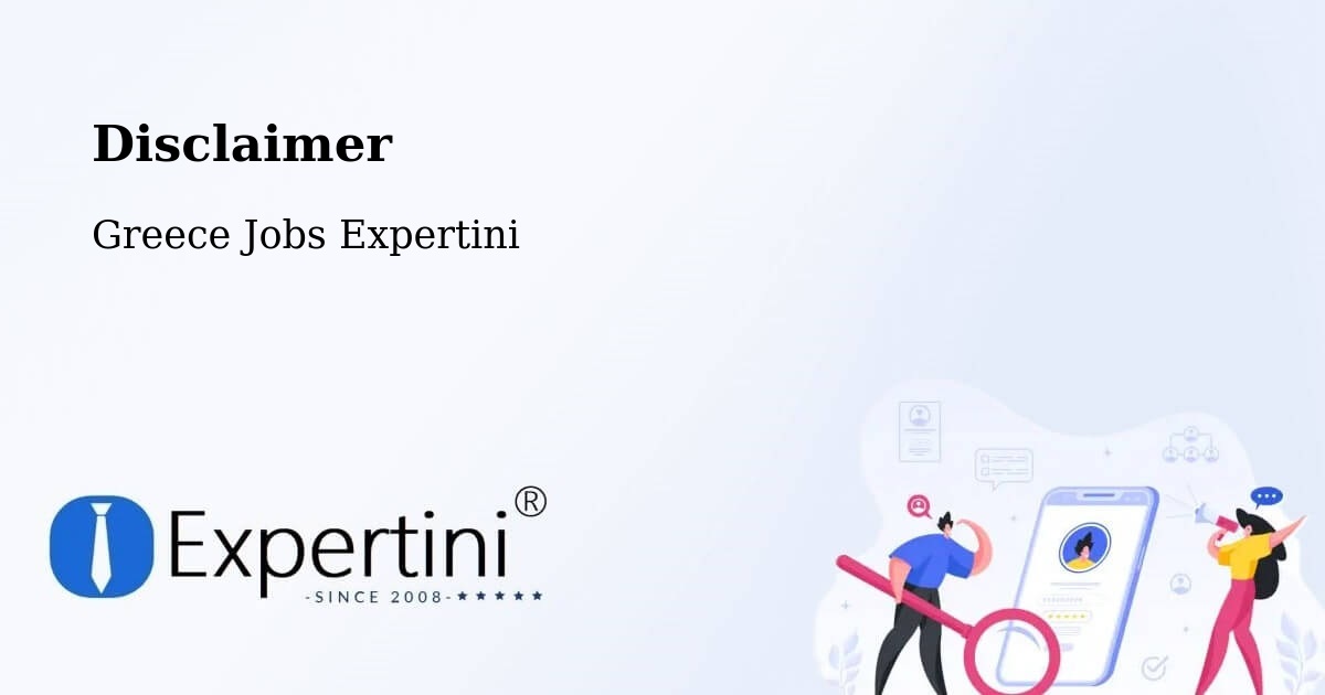 Disclaimer – Koímisi - Greece Jobs Expertini