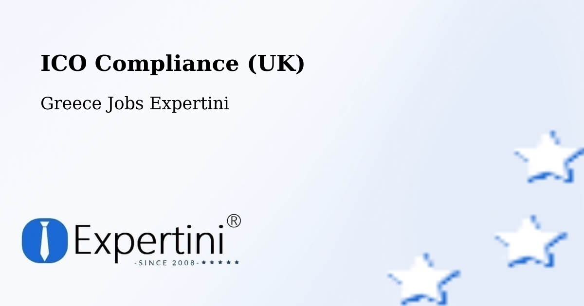 UK Data Protection & ICO Compliance – Koímisi - Greece Jobs Expertini