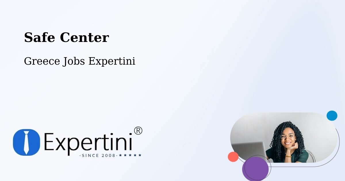 Safety Center – Koímisi - Greece Jobs Expertini